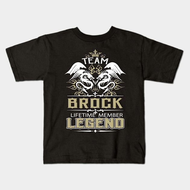 Brock Name T Shirt -  Team Brock Lifetime Member Legend Name Gift Item Tee Kids T-Shirt by yalytkinyq